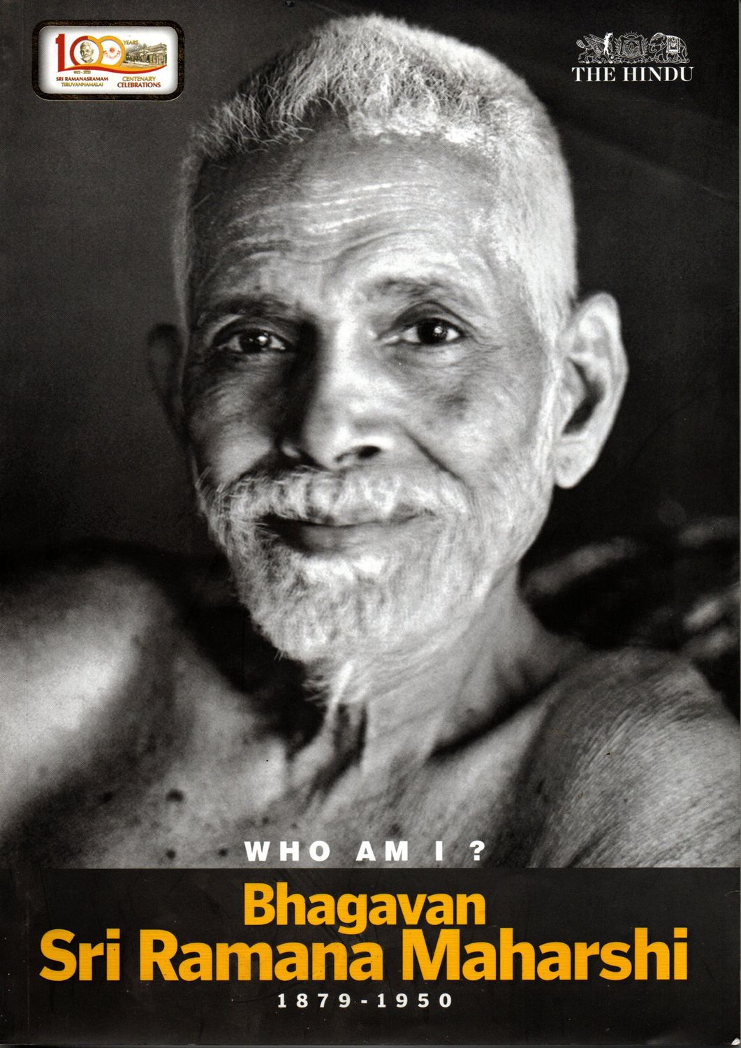 ​Bhagavan Sri Ramana Maharshi " Who Am I ? "