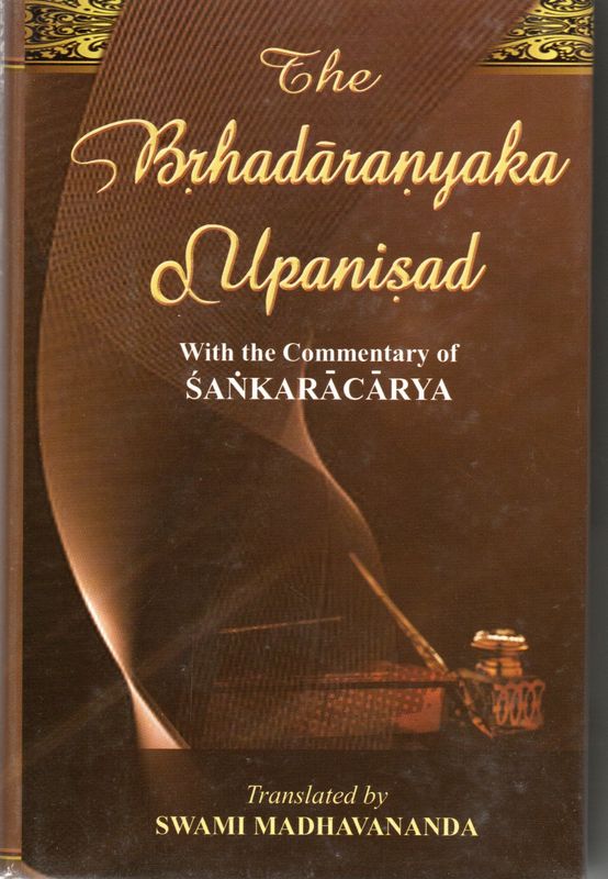The Brhadaranyaka Upanisad With the Commentary of Sankaracarya