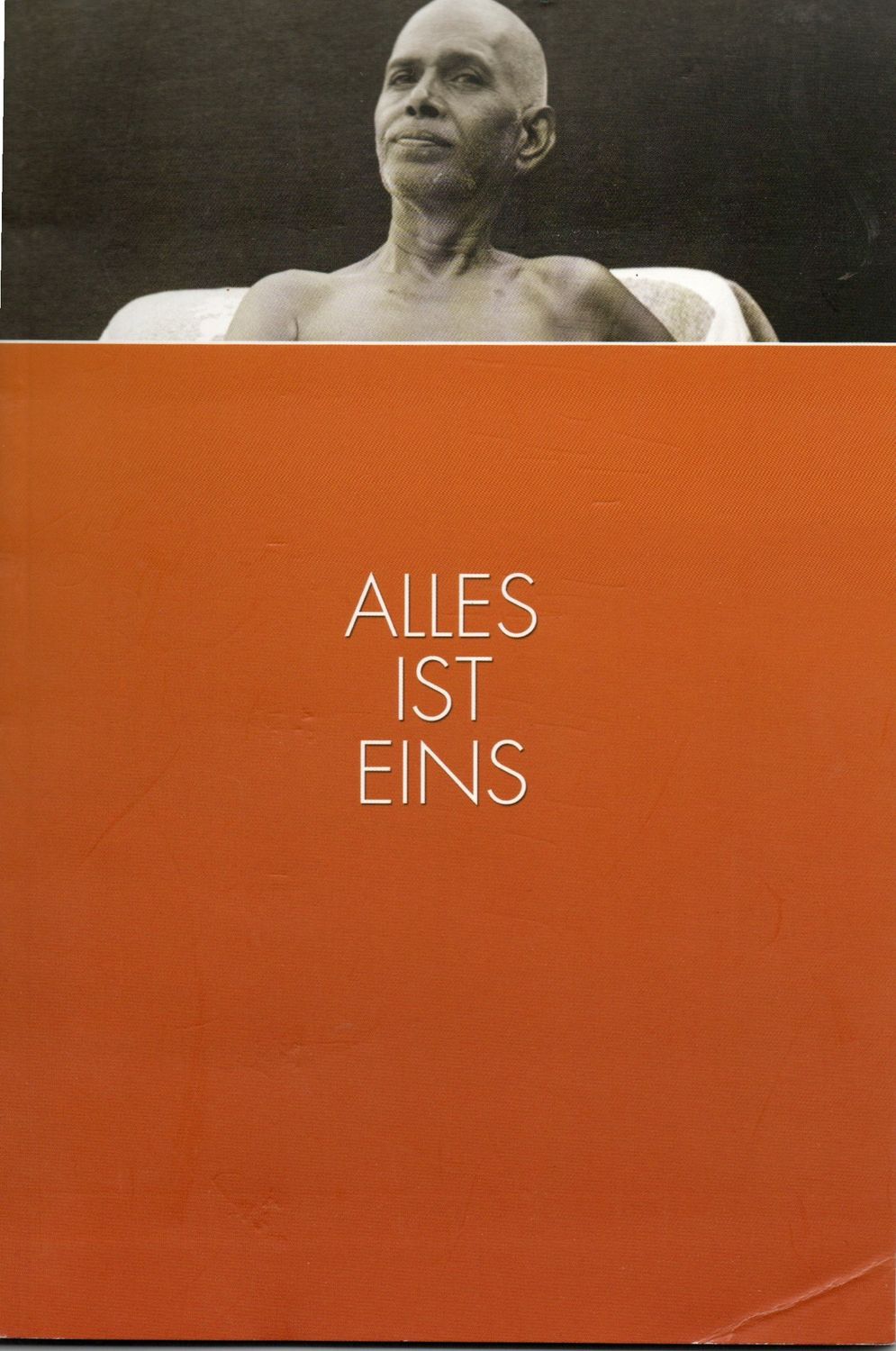 Alles Ist Eins (German) Translated From Tamil Ellam Ondre