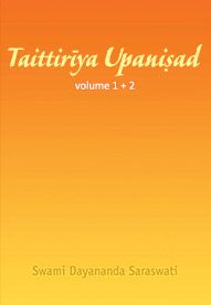 Taittiriya Upaniṣad (VOL 1 & 2) English Taittiriya Upaniṣad (VOL 1 & 2) English