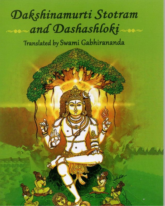 Dakshinamurti Stotram And Dashashloki (English)