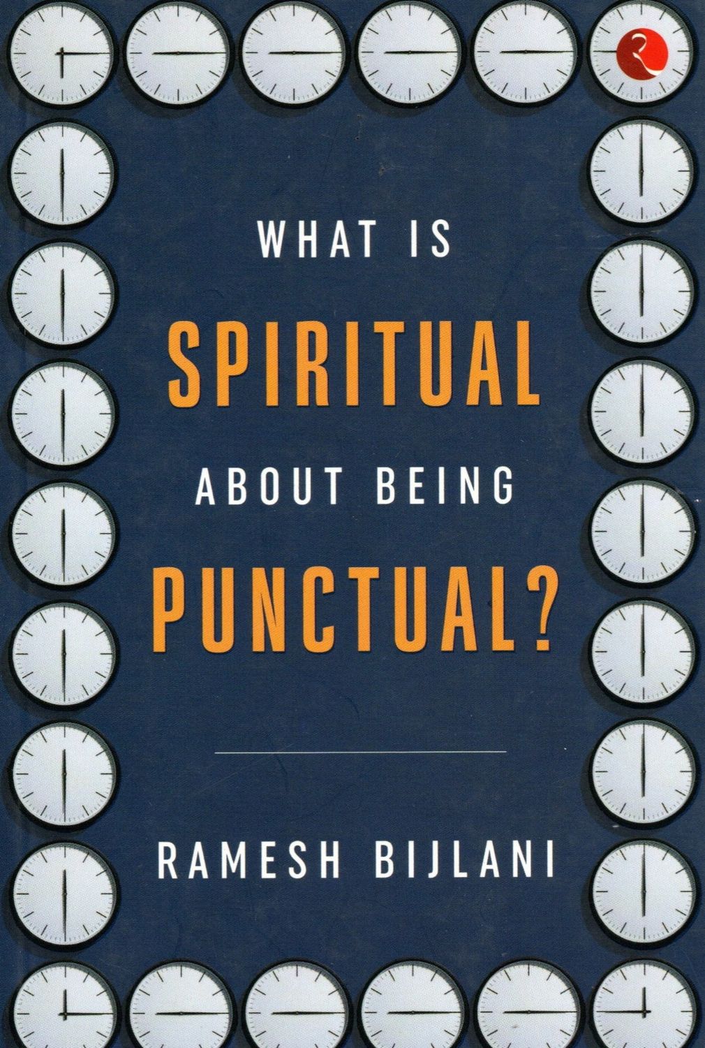 WHAT IS SPIRITUAL ABOUT BEING PUNCTUAL? (Hindi-English-sanskrit)