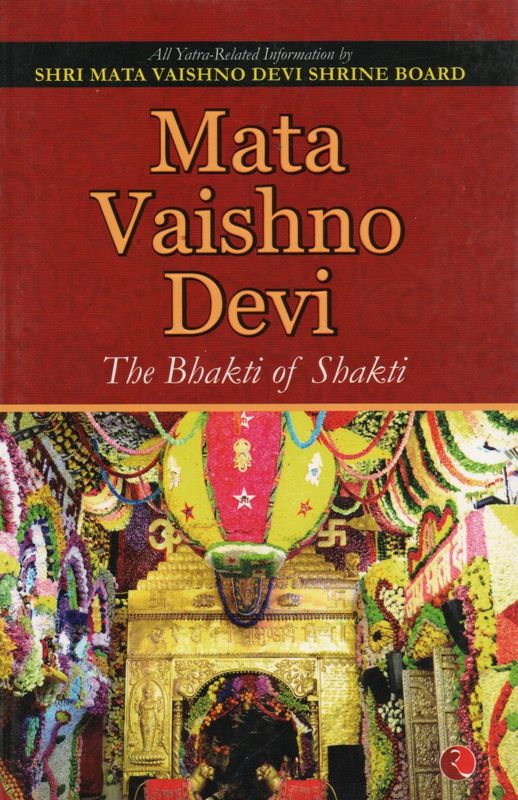 Mata Vaishno Devi The Bhakti of Shakti(Hindi-English-Sanskrit)