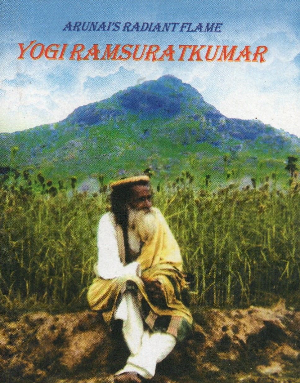 ARUNAI'S RADIANT FLAME JOGI RAMSURATKUMAR(english)