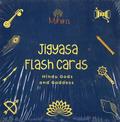 Jigyasa Flash cards Hindu Gods and Goddess                                    Jigyasa Flash cards A creative way to introduce the Hindu Gods and Goddess to the little ones