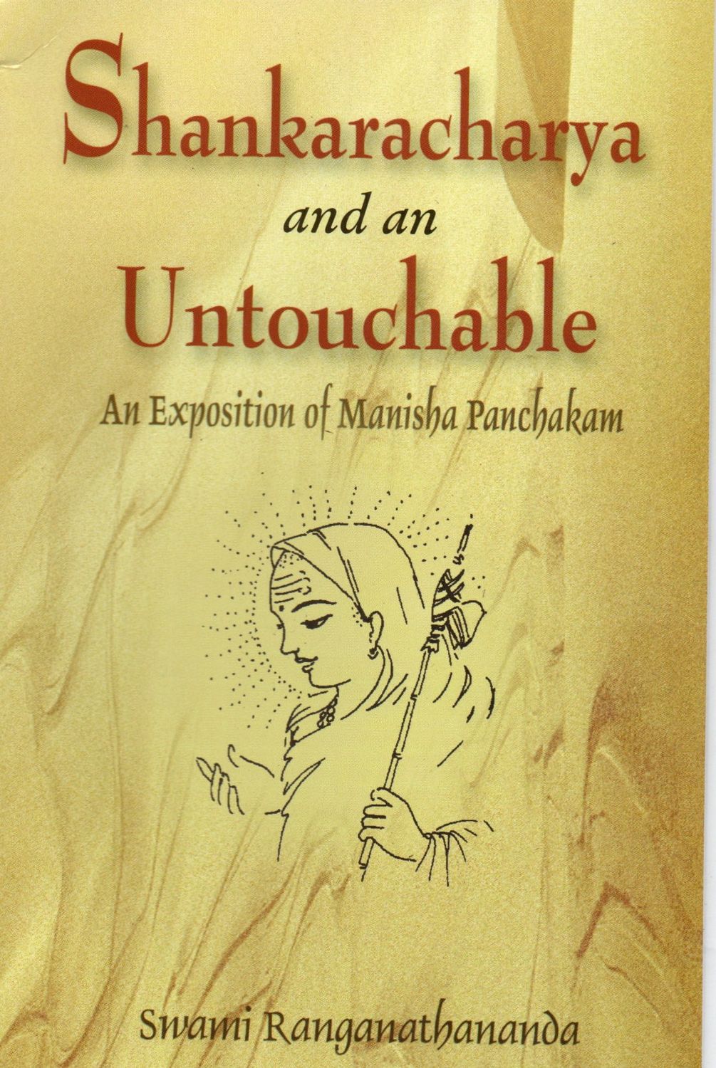 Shankaracharya and an Untouchable An Exposition of Manisha Panchakam (English)
