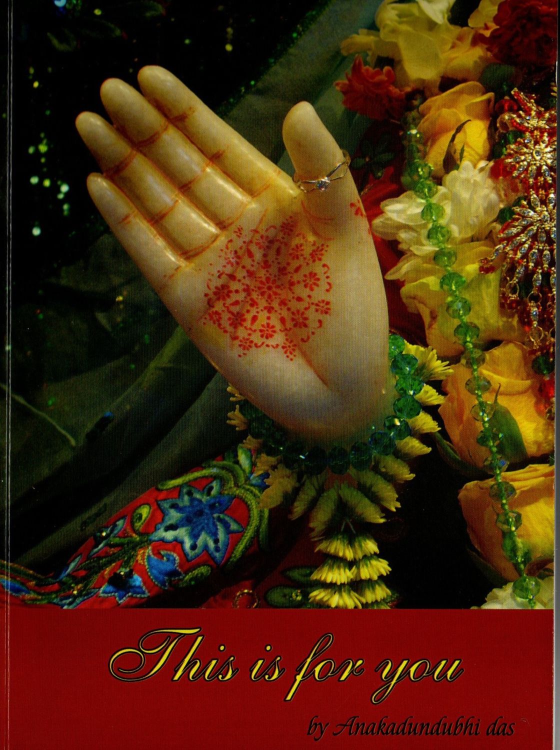 This is for you by Anakadundubhi das (ENglish)