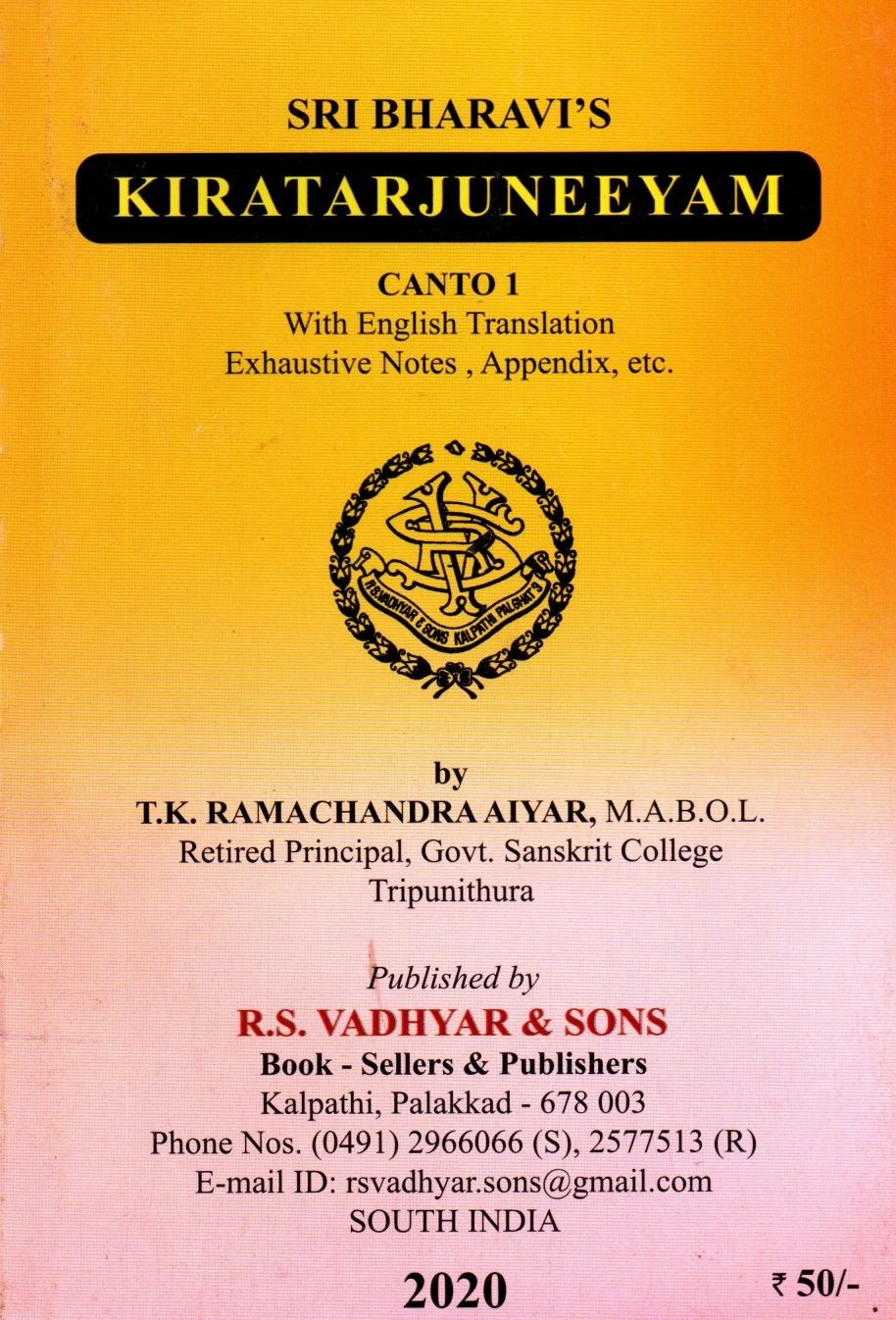 SRI BHARAVI'S KIRATARJUNEEYAM CANTO 1 With English Translation Exhaustive Notes. Appendix, etc.