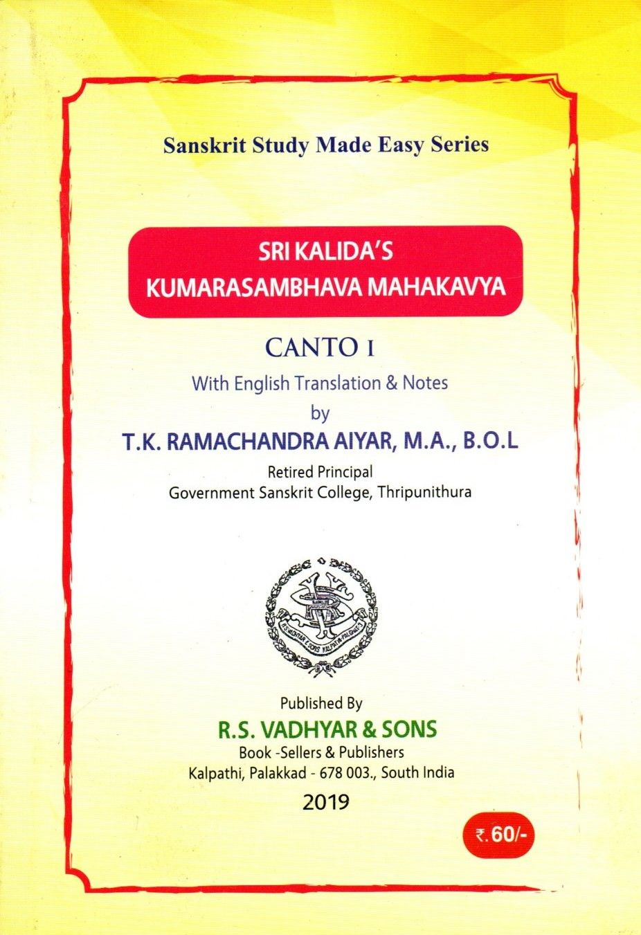SRI KALIDA'S KUMARASAMBHAVA MAHAKAVYA CANTO 1 With English Translation &amp; Notes
