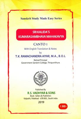 SRI KALIDA'S KUMARASAMBHAVA MAHAKAVYA CANTO 1 With English Translation &amp; Notes