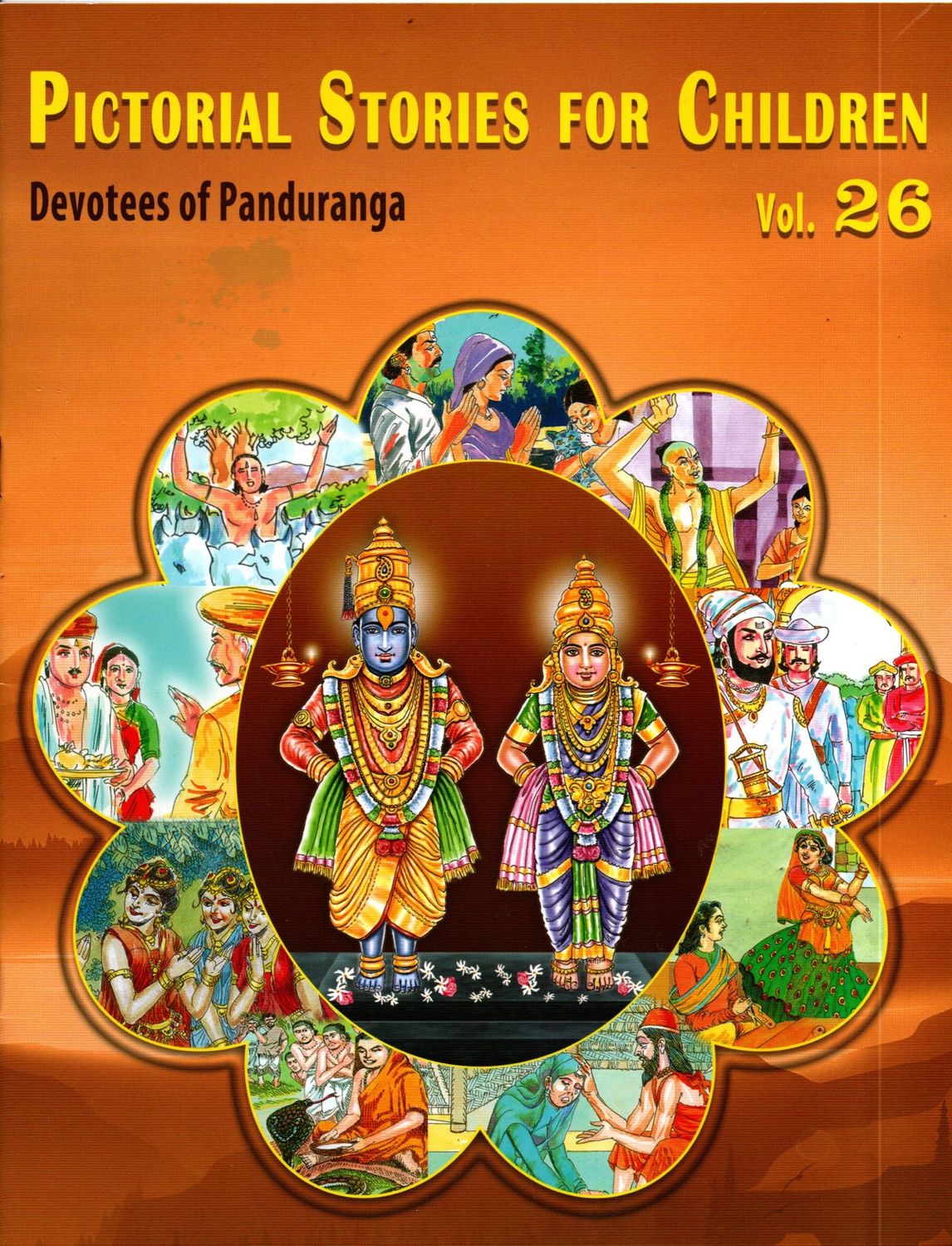 PICTORIAL STORIES FOR CHILDREN Devotees of Panduranga Vol. 26