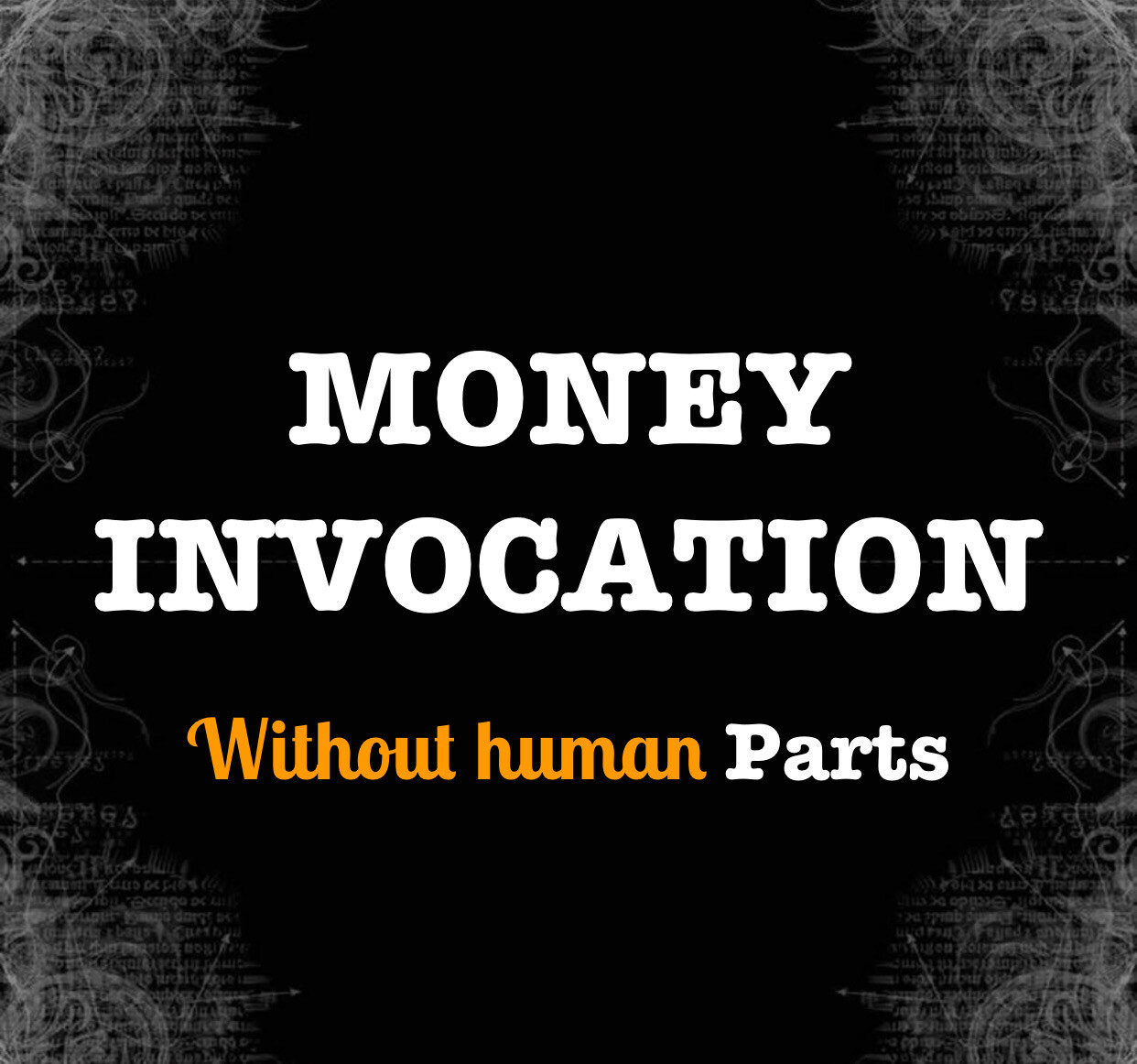 MONEY INVOCATION