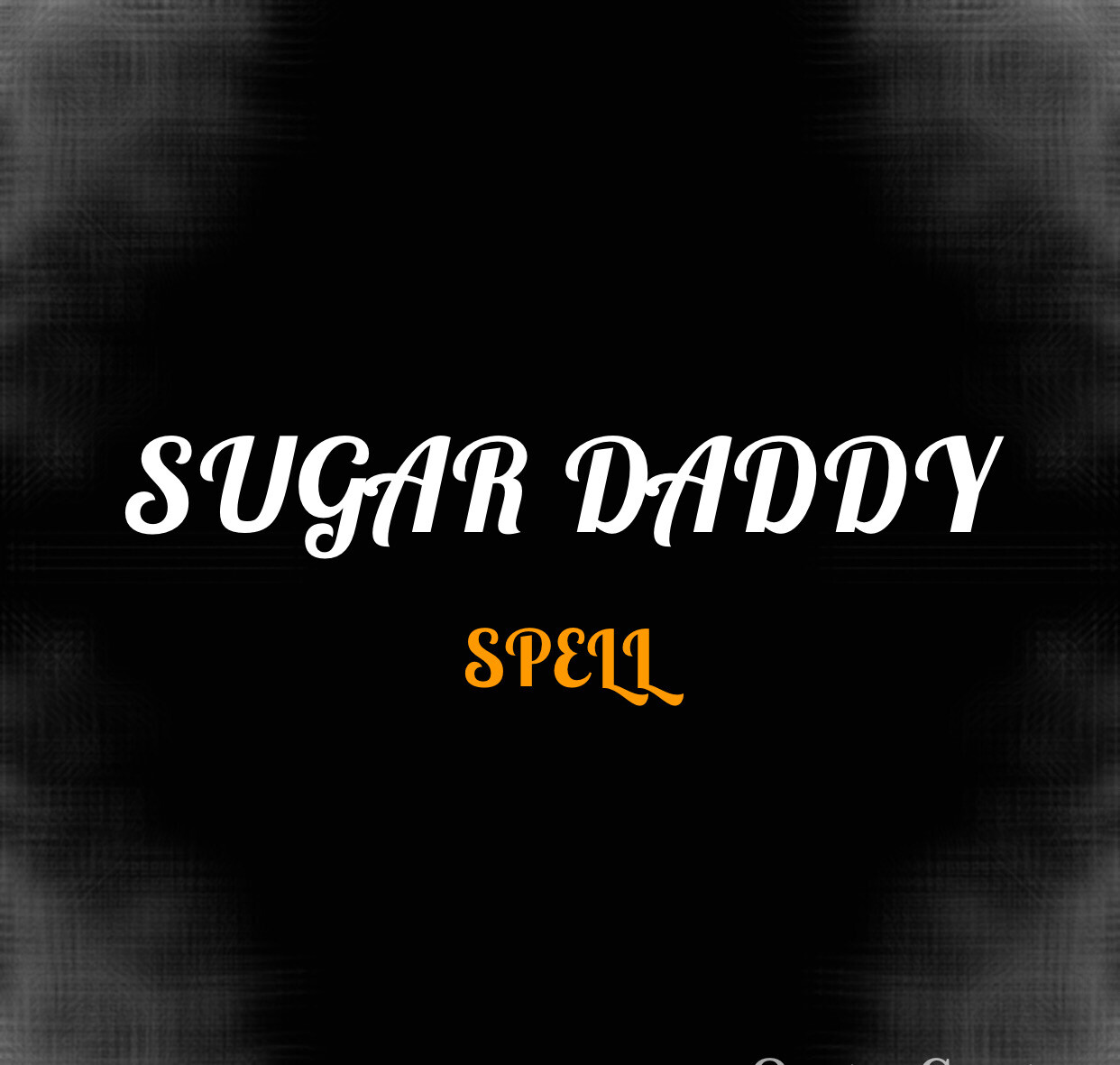Sugar daddies spell