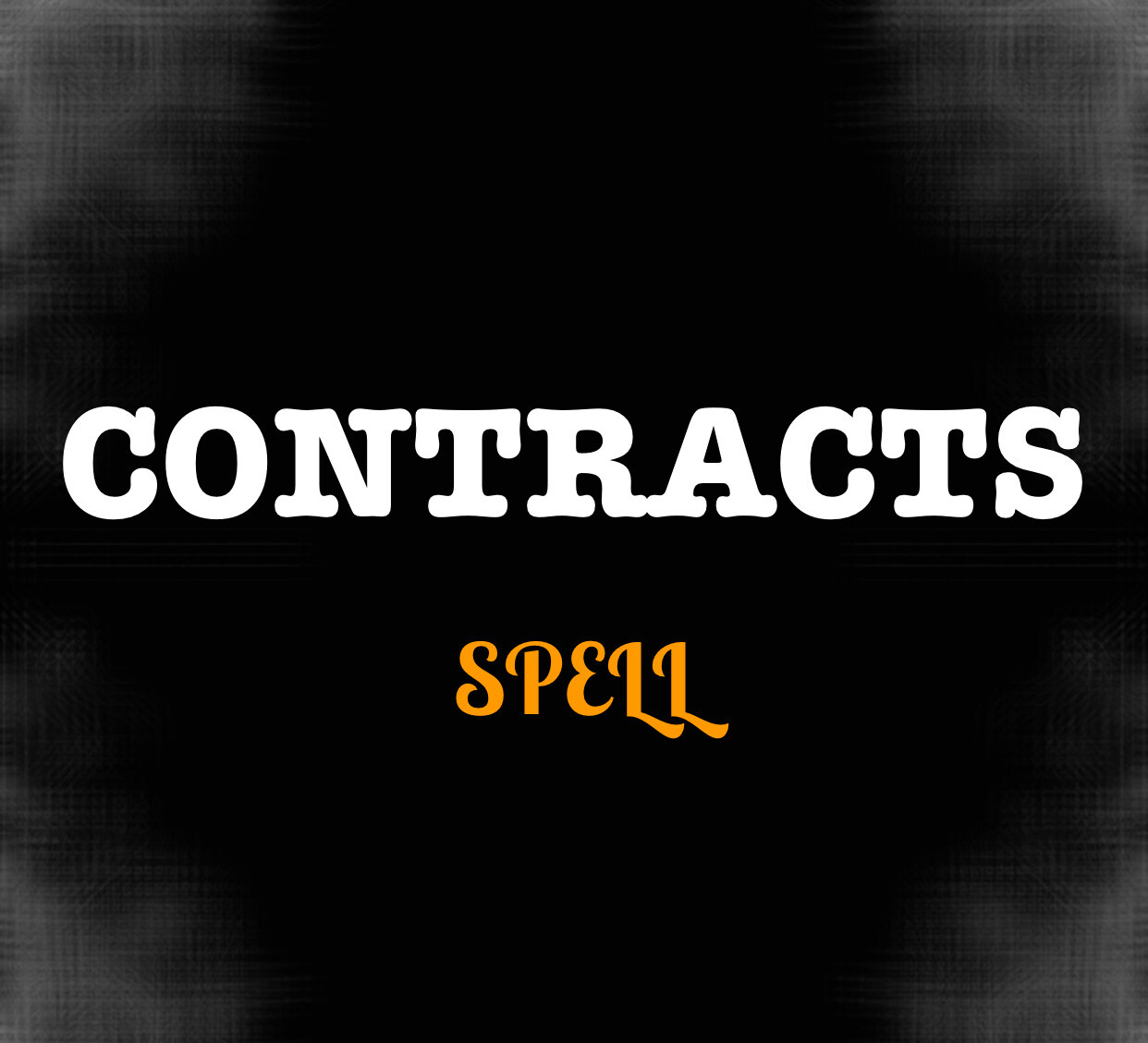 CONTRACTS SPELL