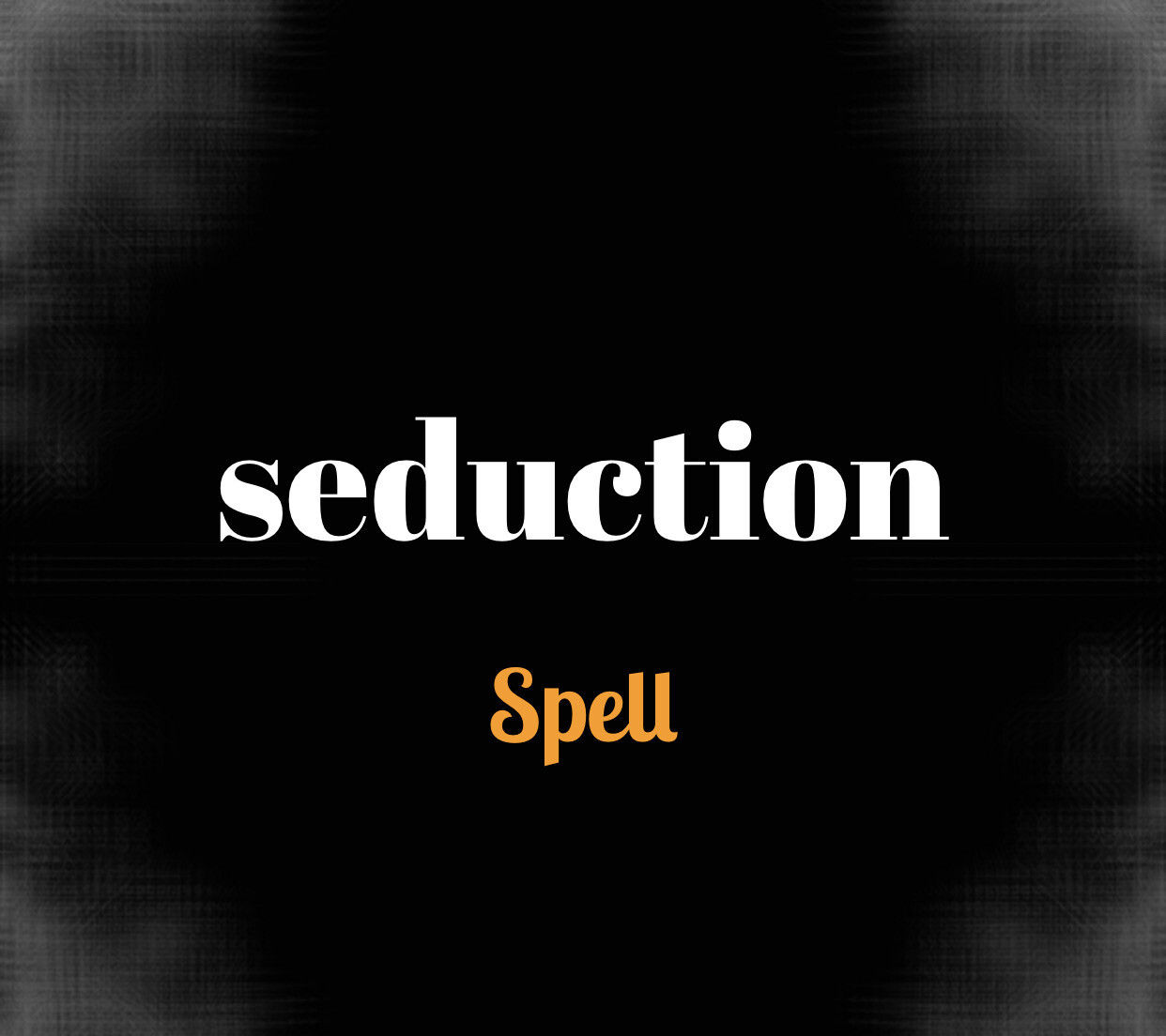 Seduction Spells