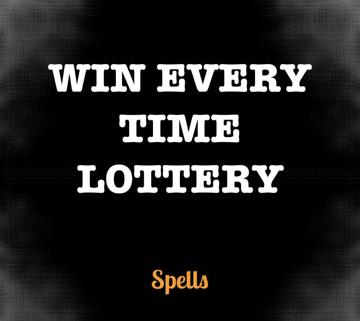 Win Every time Lottery Spell