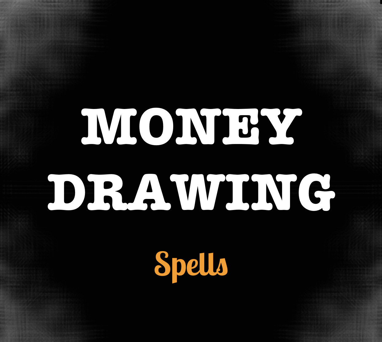 Money Drawing Spell