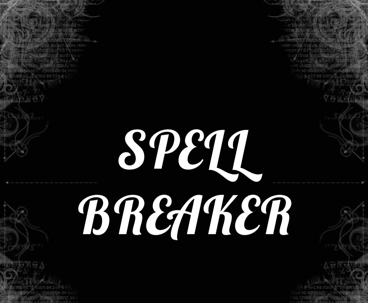 Spell Breaker
