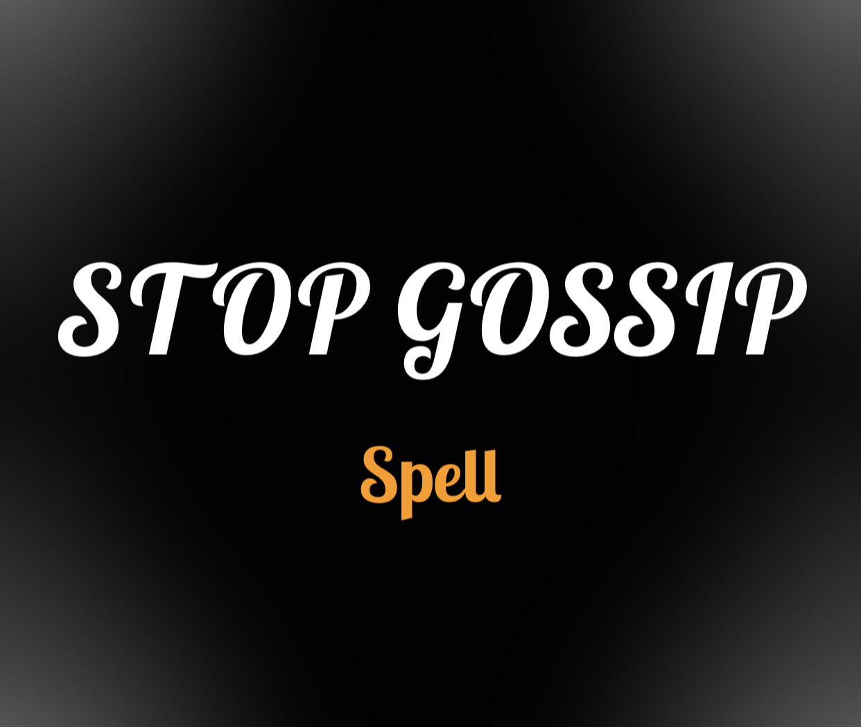 Stop Gossip