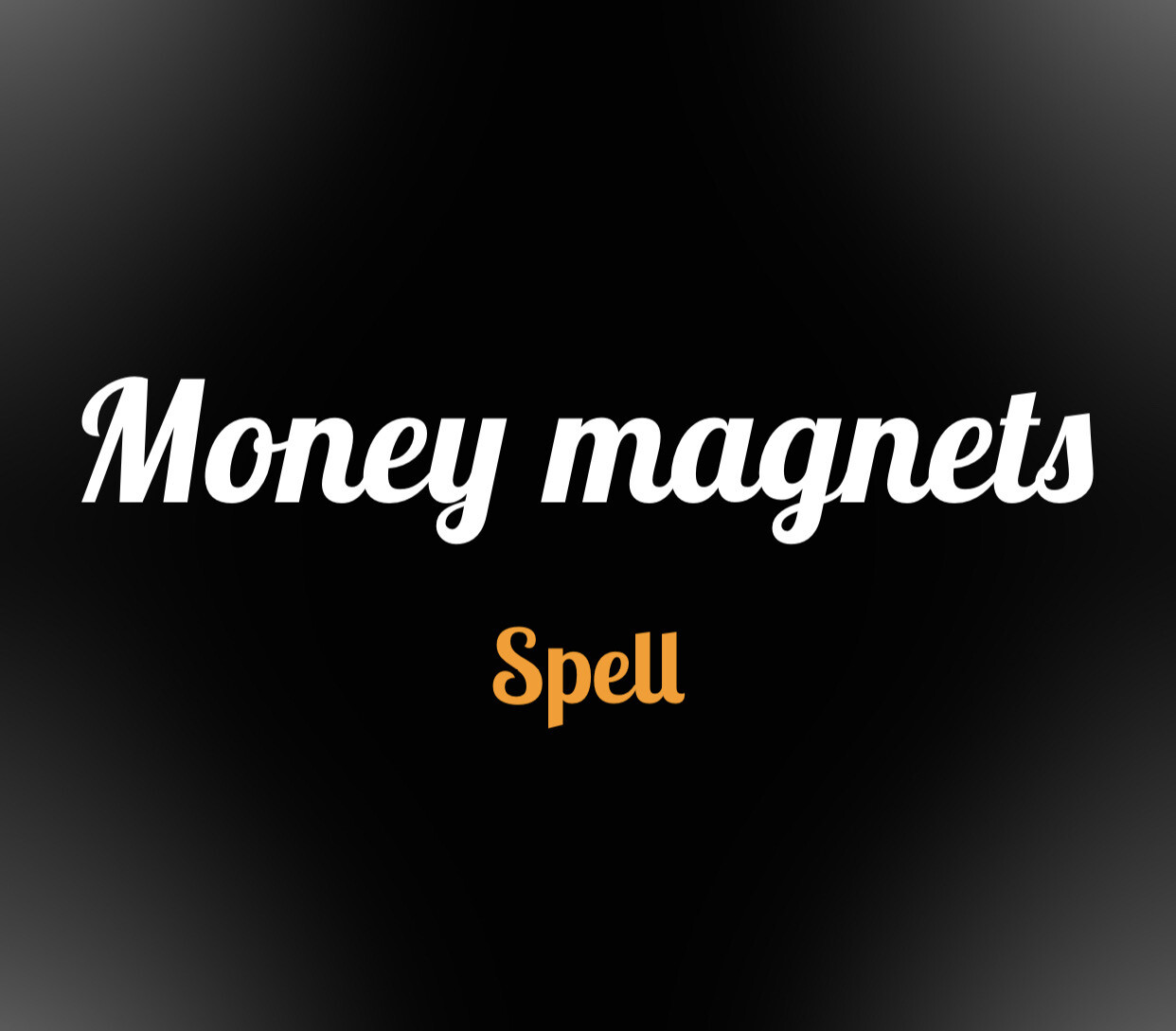 Money Magnet