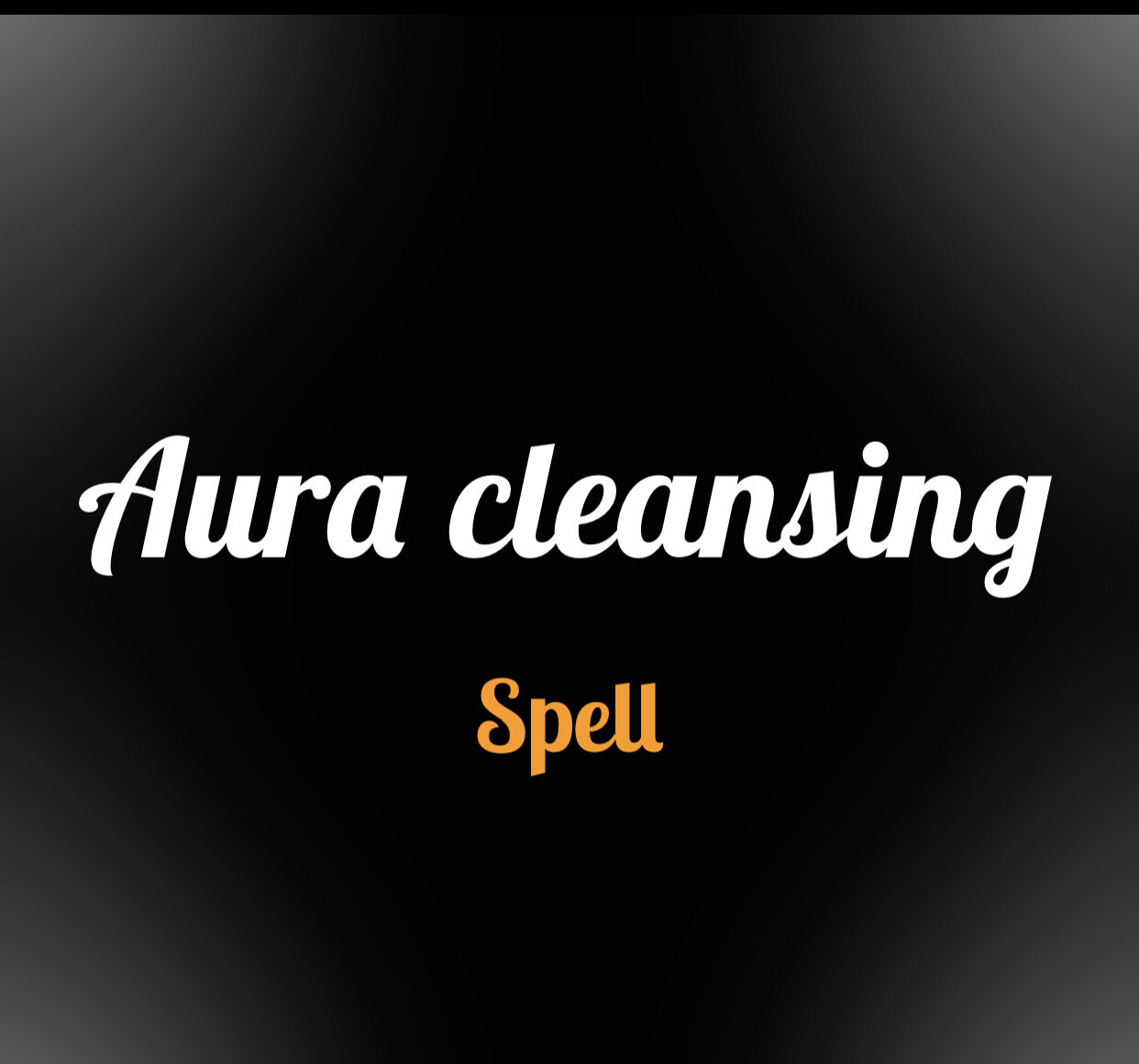 Aura Cleansing Spell