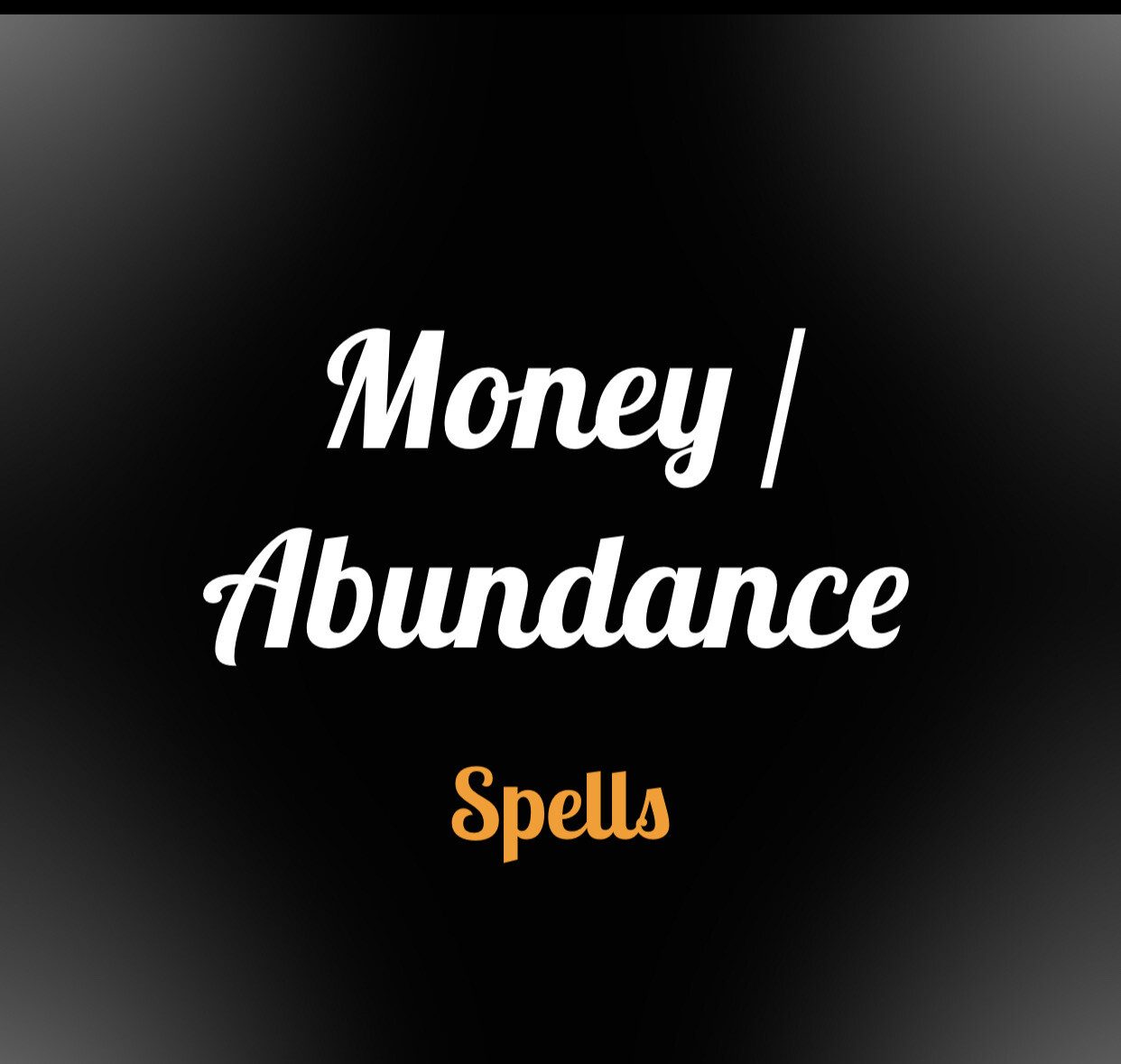 Money/Abundance