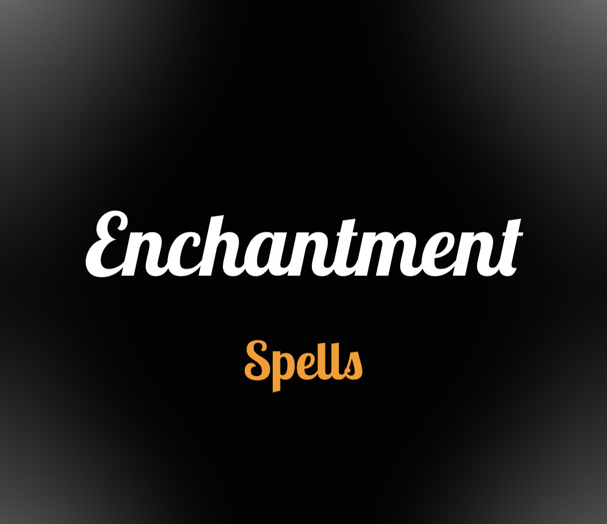 Enchantment Spell