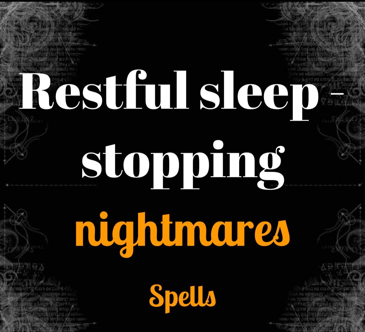 Restful Sleep - Stopping Nightmares Spell