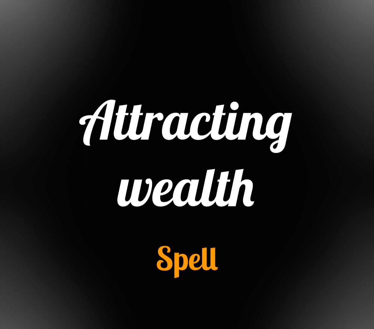 Attracting Wealth
