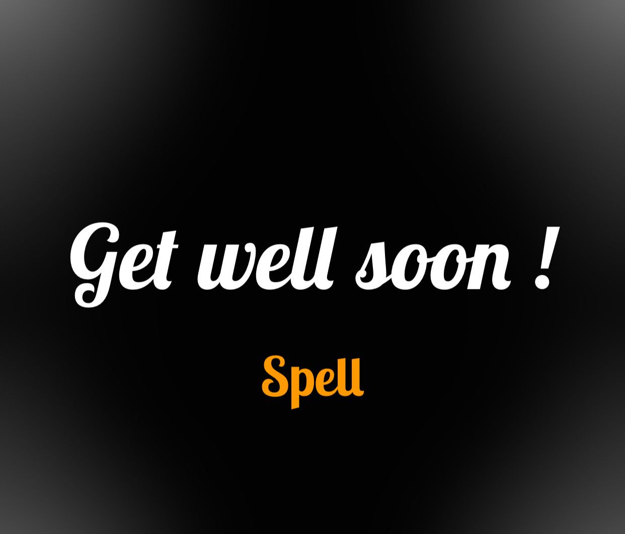 Get Well Soon Spell