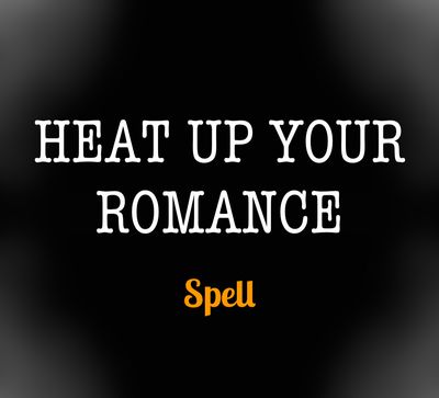 Heat Up Your Romance (swipe For Reviews)