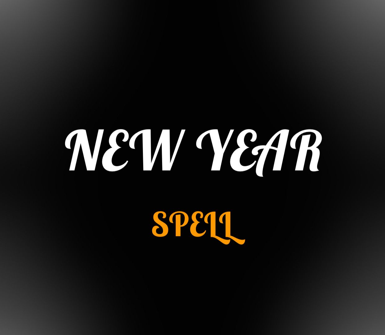 NEW YEAR SPELL