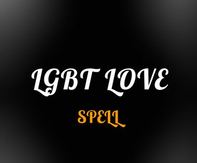 🏳️‍🌈 LGBT 🏳️‍🌈 Love Spell