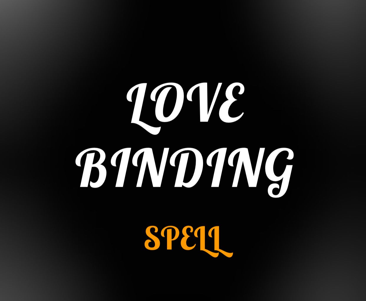 Love Binding Spell