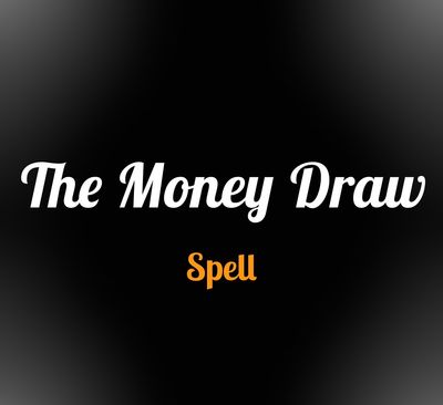 Money draw spell