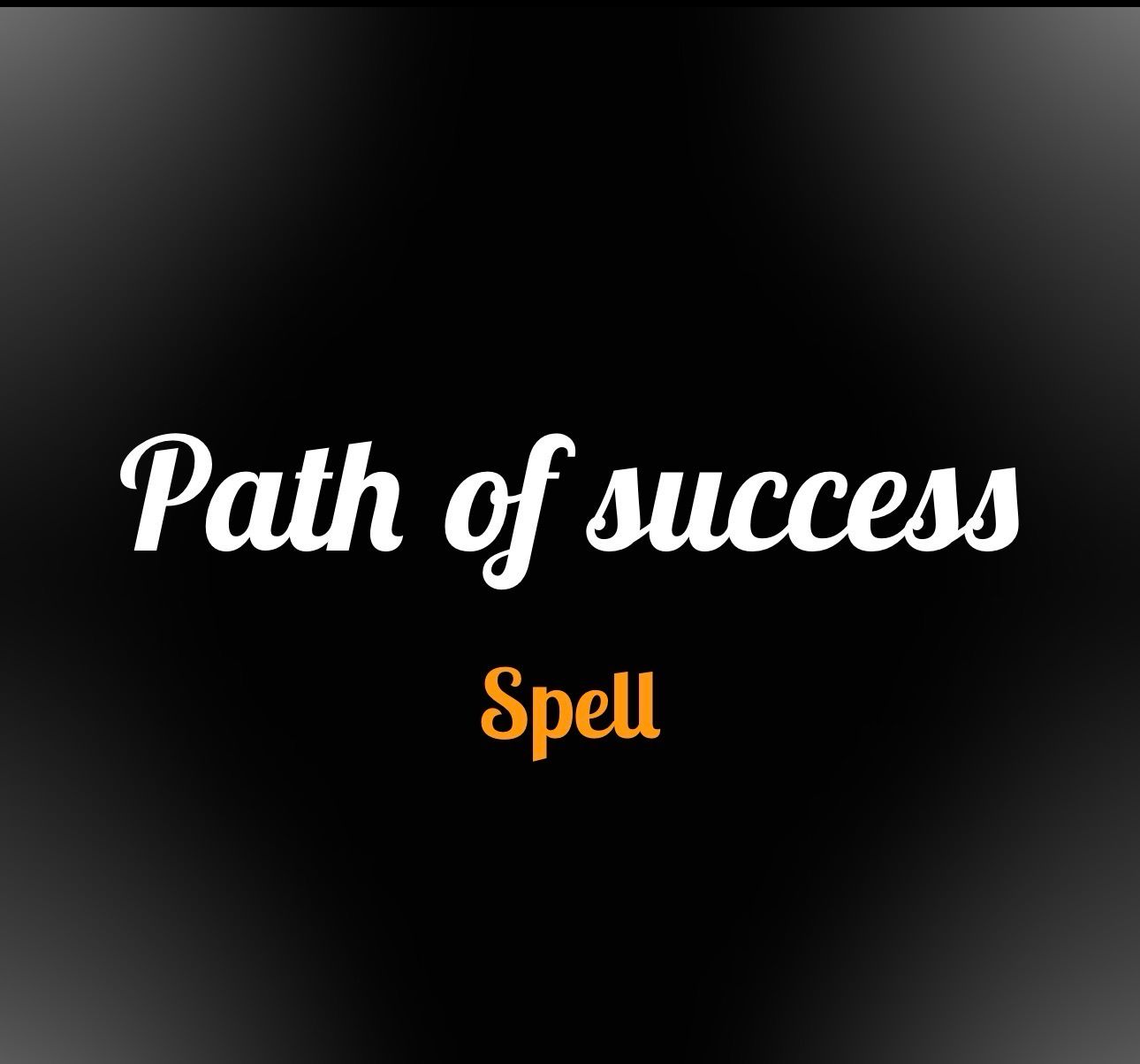 Path of success spell 