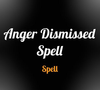 Anger dismissed 