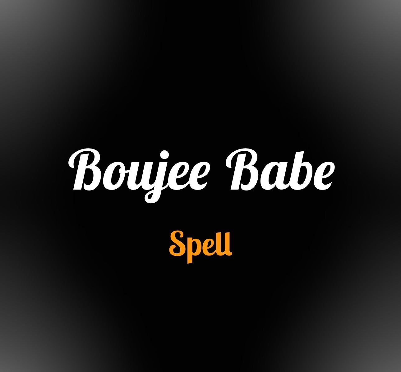 Boujee babe