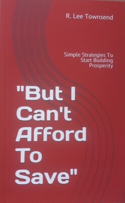 But I Can't Afford To Save - paperback edition