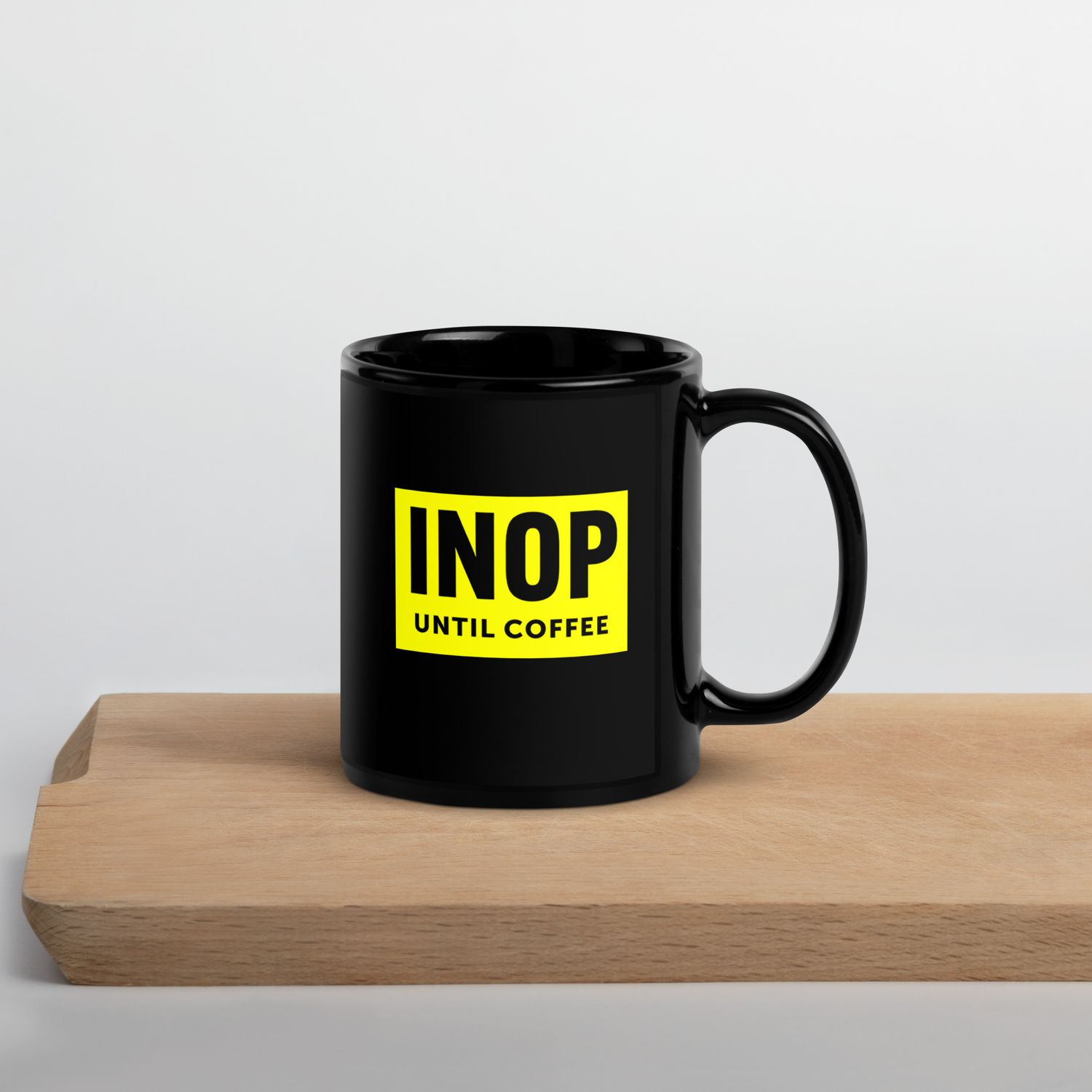 Inop Until Coffee Mug