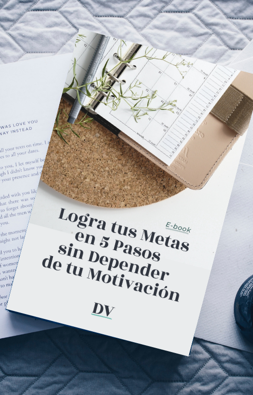 E-book - Logra tus metas en 5 pasos sin depender de tu motivación