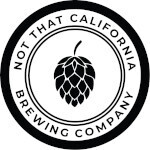 Not That California Brewing Company