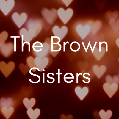 The Brown Sisters