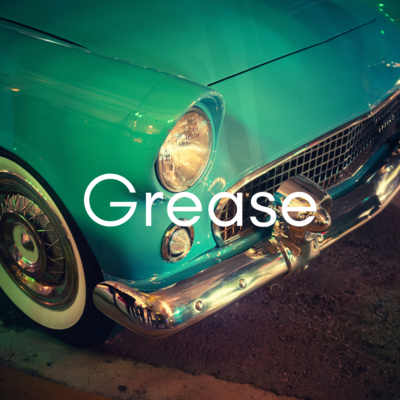 Grease