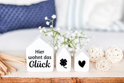 Dekohäuser Hier wohnt das Glück Dekohäuser Hier wohnt das Glück