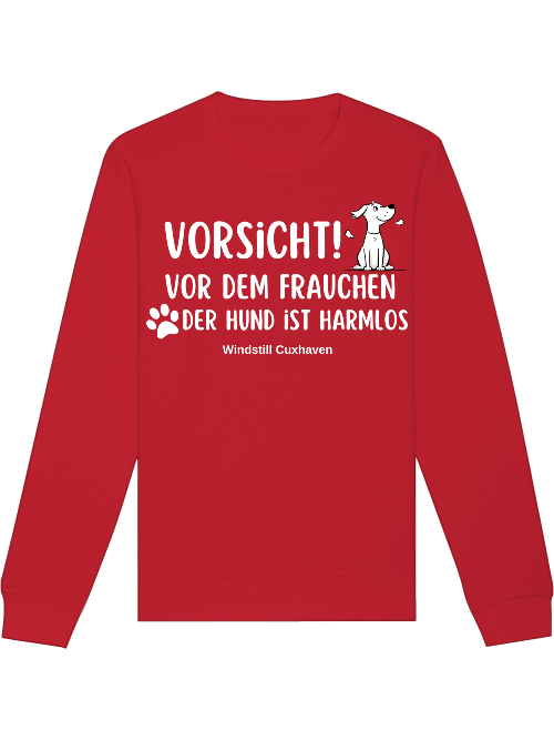Sweatshirt Vorsicht Unisex Sweatshirt Vorsicht Unisex