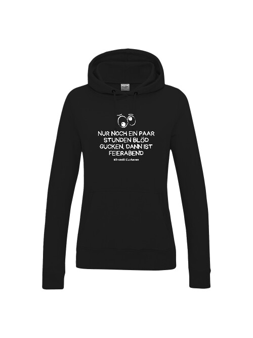 Frauen Hoodie Blöd Gucken Frauen Hoodie Blöd Gucken