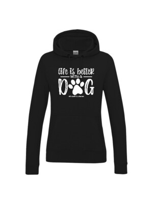 Frauen Hoodie Life is better with a dog Frauen Hoodie Life is better with a dog