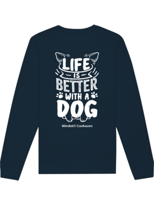 Sweatshirt Life is better with a dog beidseitig bedruckt Unisex Sweatshirt Life is better with a dog beidseitig bedruckt Unisex