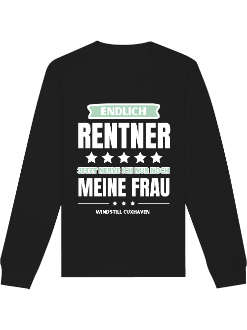 Sweatshirt Endlich Rentner Unisex Sweatshirt Endlich Rentner Unisex
